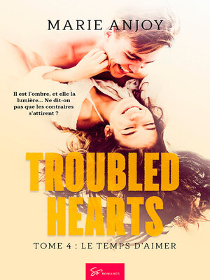 cover image of Troubled Hearts--Le temps d'aimer